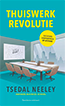 Thuiswerk revolutie